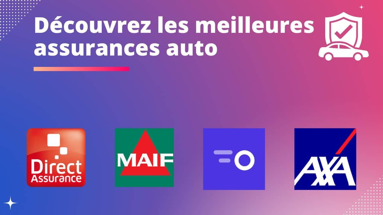 Les Meilleures Assurances Auto En Comparatif Et Guide