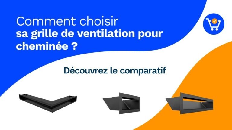 Les meilleures grilles de ventilation pour cheminées 2026