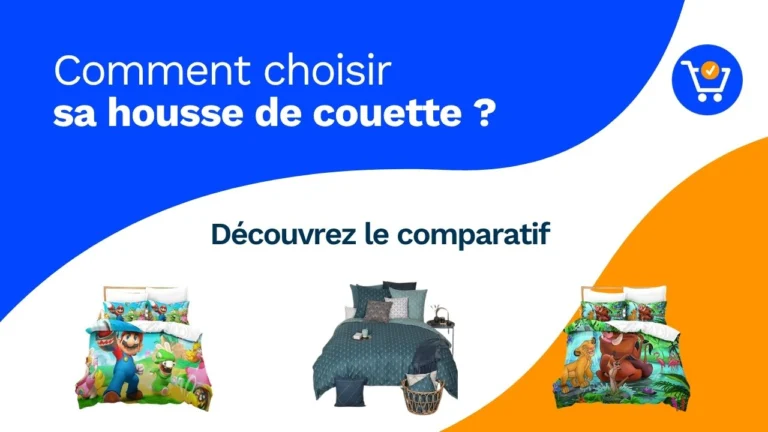 Les meilleures housses de couette 2026 : Comparatif et Guide
