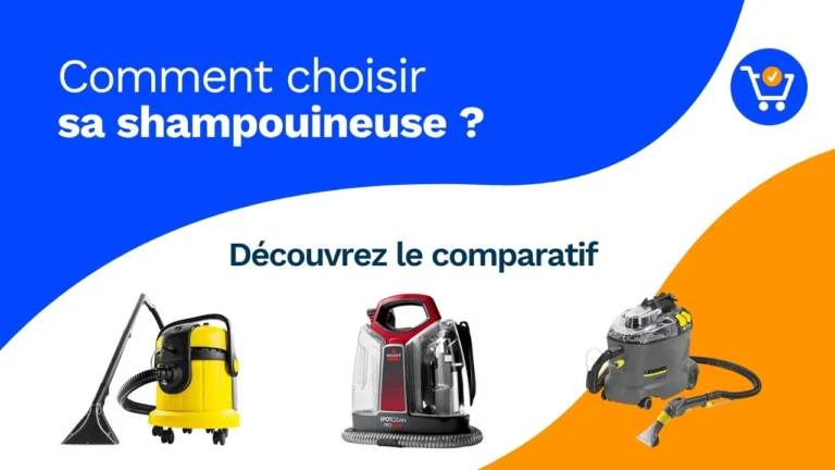 Les meilleures shampouineuses 2026 : Comparatif et Guide
