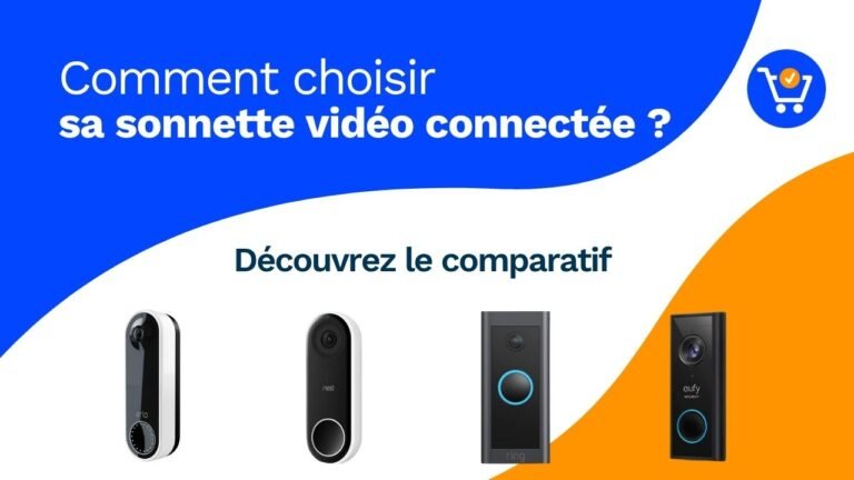 Les meilleures sonnettes vidéo connectées : Comparatif 2026