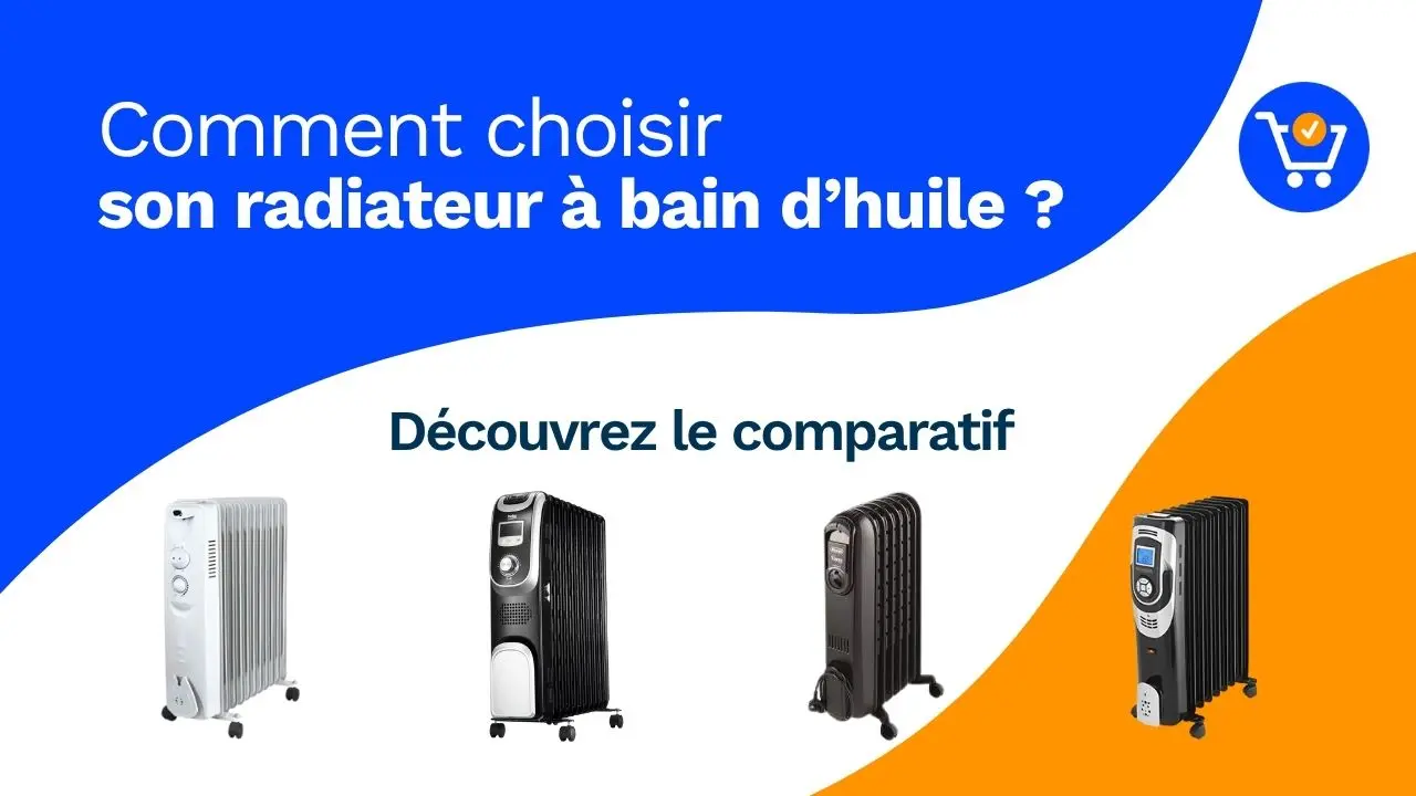 Les meilleurs radiateurs à bain d’huile 2026 – Comparatif et Guide