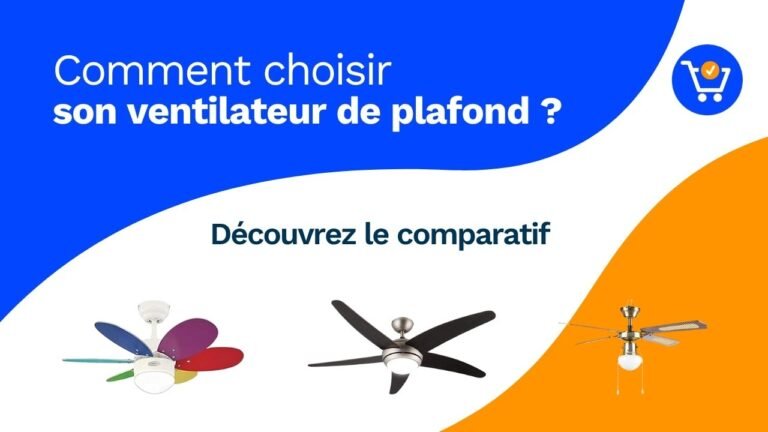 Les meilleurs ventilateurs de plafond  2026 : Comparatif et Guide