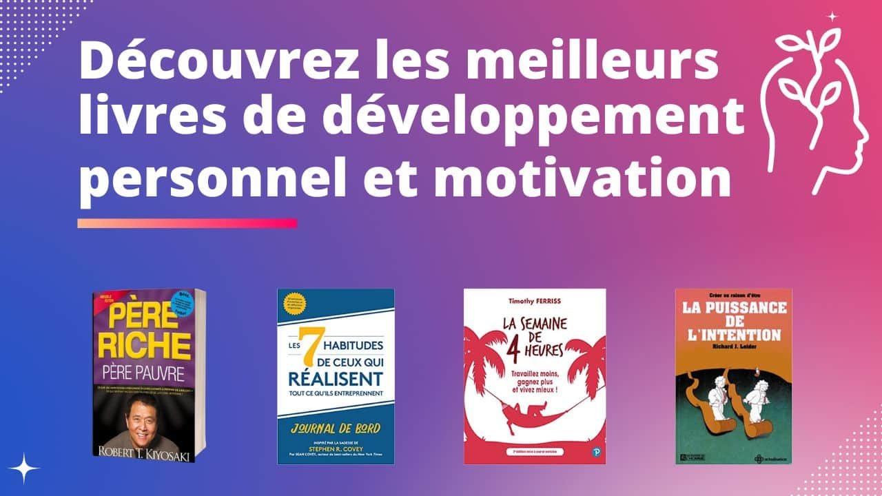 Les 10 Meilleurs Livres De D veloppement Personnel Et Motivation Les 10 Meilleurs Livres De D veloppement Personnel Et Motivation