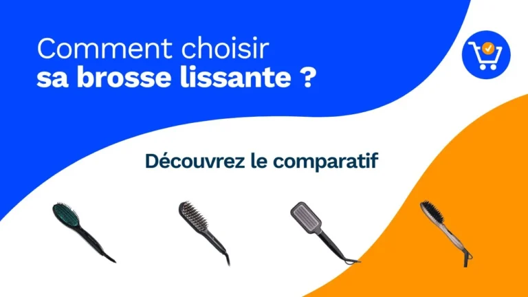 Les 10 meilleures brosses lissantes 2026 : Comparatif et Guide