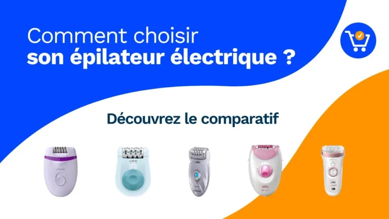 Top 10 du meilleur épilateur électrique : Comparatif 2026
