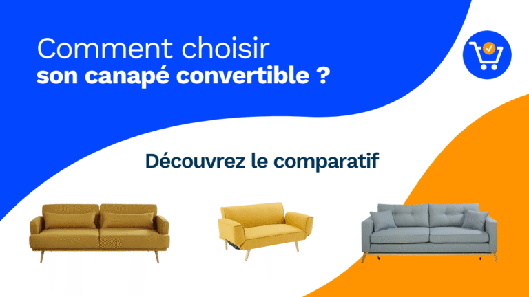 Les 10 meilleurs canapés convertibles : Comparatif 2026