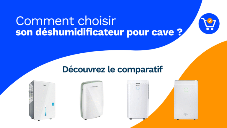 Les 10 meilleurs déshumidificateurs pour caves : Comparatif 2026